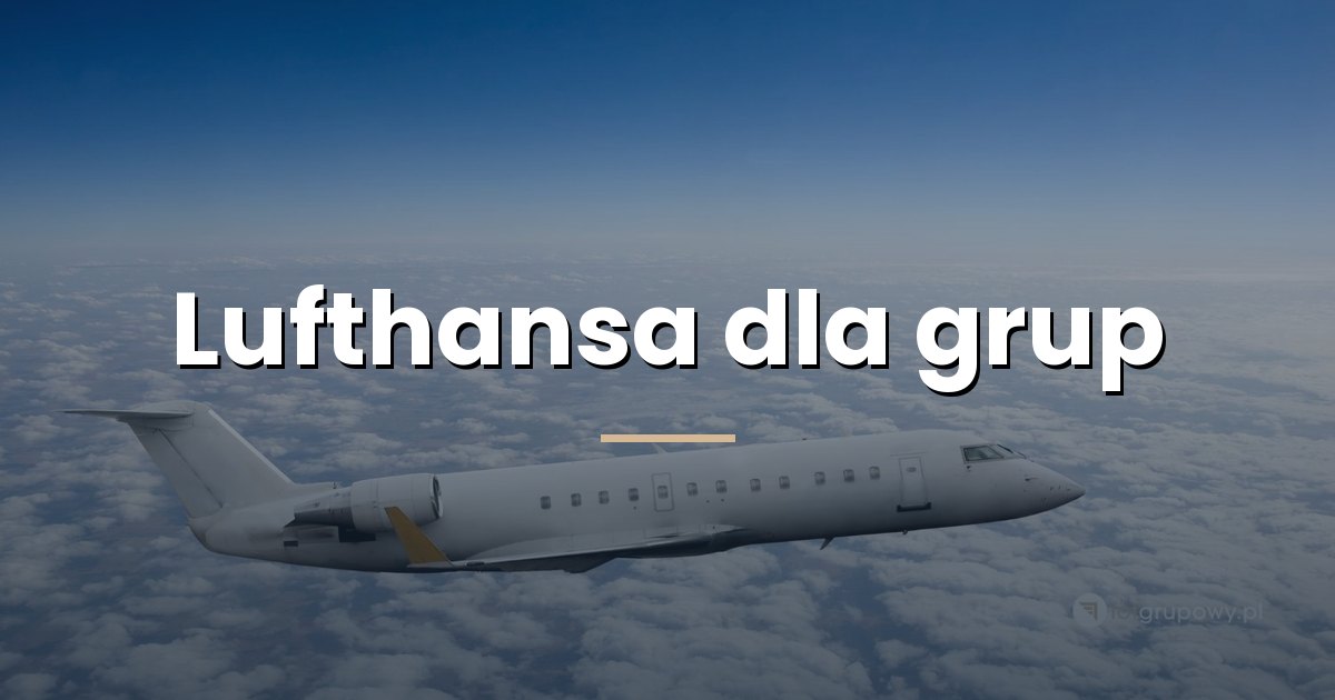 Samolot odrzutowy nad warstwą chmur z napisem Lufthansa dla grup
